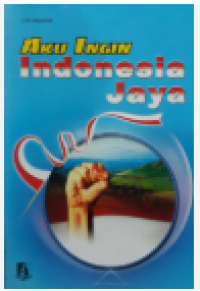 Image of Aku Ingin Indonesia Jaya