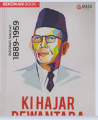 Image of Biografi Singkat 1889-1959 : Ki Hajar Dewantara