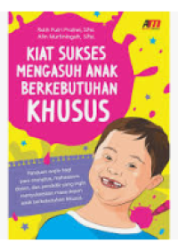 Image of Kiat Sukses Mengasuh Anak Berkebutuhan Khusus