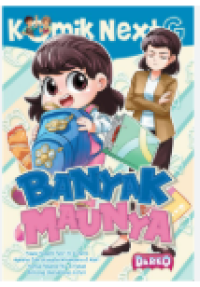 Image of Komik Next G : Banyak Maunya