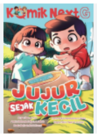 Image of Komik Next G : Jujur Sejak Kecil
