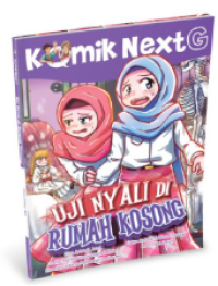 Image of Komik Next G : Uji Nyali di Rumah Kosong