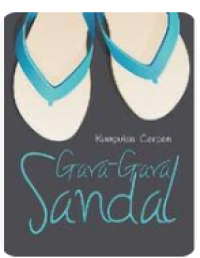 Image of Kumpulan Cerpen : Gara-Gara Sandal