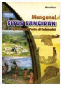 Image of Mengenal Situs Sangiran : Kehidupan Purba di Indonesia