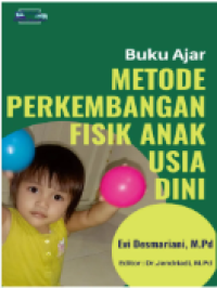 Image of Metode Pengembangan Fisik : PAUD4202 4 SKS / Modul 1 - 12. Edisi 2