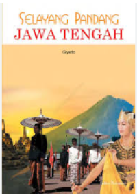 Image of Selayang Pandang Jawa Tengah
