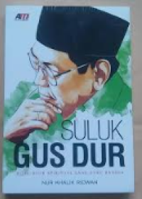 Image of Suluk Gus Dur : Bilik-Bilik Spiritual Sang Guru Bangsa